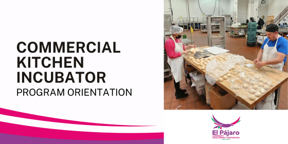 Program Orientation: Commercial Kitchen Incubator – 2 Sessions